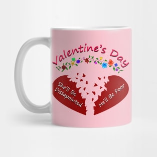 Valentine's Day: The Truth Mug